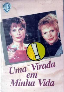 Uma Virada em Minha Vida (Een maand later)