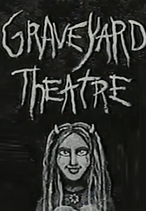 Graveyard Theatre (Graveyard Theatre)