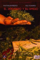 El Jardinero y Su Amigo (El jardinero y su amigo)