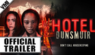 Hotel Dunsmuir (2022) - Official Trailer | VMI Worldwide