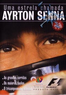 Uma Estrela Chamada Ayrton Senna