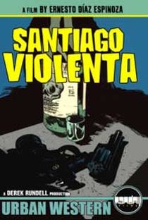 Santiago Violenta - Poster / Capa / Cartaz - Oficial 1
