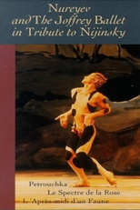 Nureyev and The Joffrey Ballet In Tribute to Nijinsky (Nureyev and The Joffrey Ballet In Tribute to Nijinsky)