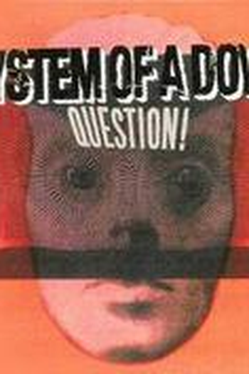 Poster de Curta System of a Down: Question! (2005)