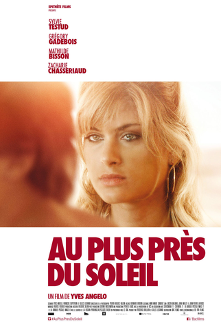 Poster 1 de Filme Au plus près du soleil (2015)