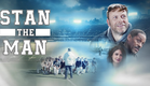"STAN THE MAN" OFFICIAL TRAILER