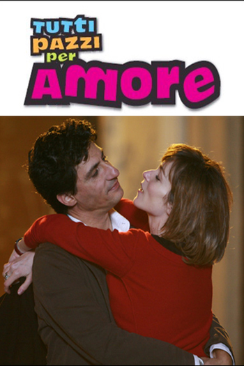 Poster de Franquia Tutti pazzi per amore (2008)