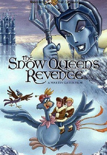 A Vingança da Rainha da Neve (The Snow Queen's Revenge)