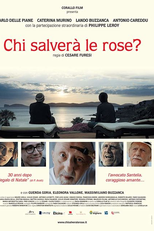 Who Will Save the Roses? (Chi salverà le rose?)