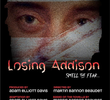 Losing Addison