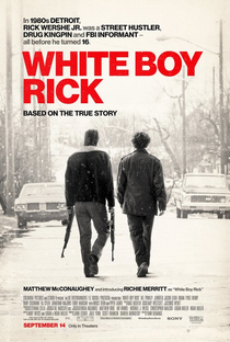 White Boy Rick - Poster / Capa / Cartaz - Oficial 2
