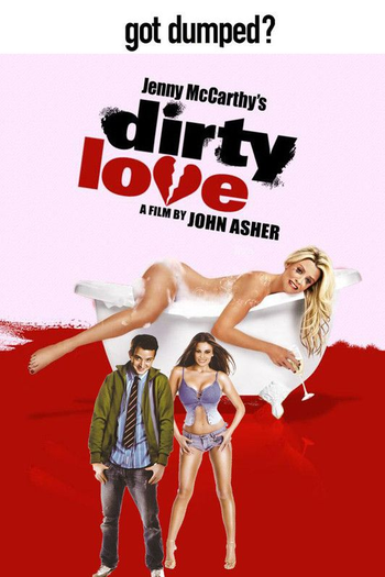  de Filme Dirty Love: Dando o Troco (2005)