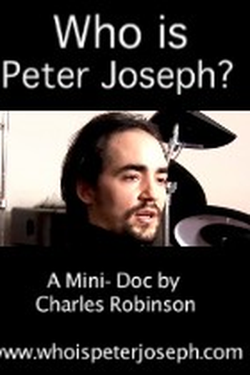  de Filme Who is Peter Joseph? (2009)