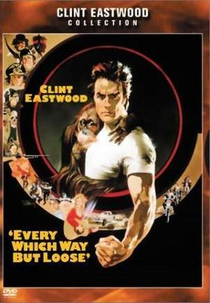 Doido para Brigar... Louco para Amar (Every Which Way But Loose)