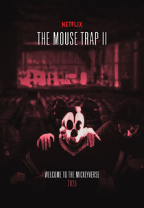 The Mouse Trap - Welcome to The Mickeyverse (The Mouse Trap - Welcome to The Mickeyverse)