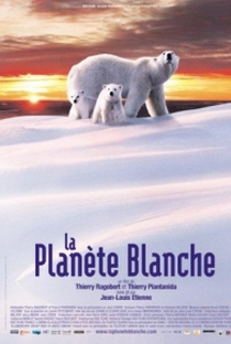 O Planeta Branco - Poster / Capa / Cartaz - Oficial 1
