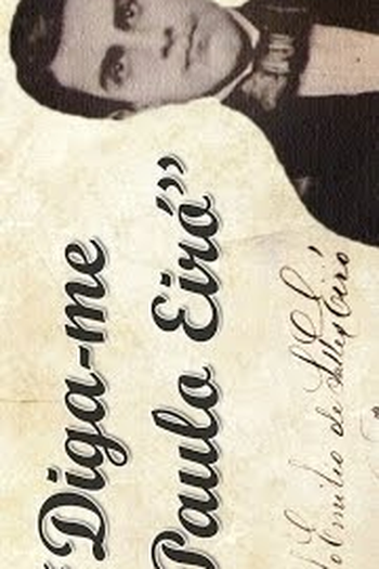 Poster de Filme Diga-me, Paulo Eiró (2011)
