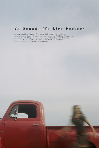 Poster 1 de Curta In Sound, We Live Forever (2018)