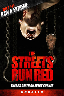 The Streets Run Red - Poster / Capa / Cartaz - Oficial 1