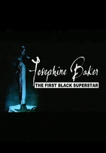 Josephine Baker: The First Black Superstar (Josephine Baker: The First Black Superstar)