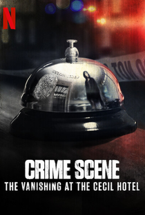 Cena do Crime: Mistério e Morte no Hotel Cecil - Poster / Capa / Cartaz - Oficial 2