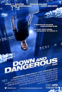 Down and Dangerous - Poster / Capa / Cartaz - Oficial 1