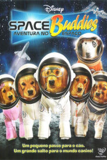 Space Buddies - Uma Aventura no Espaço - Poster / Capa / Cartaz - Oficial 2
