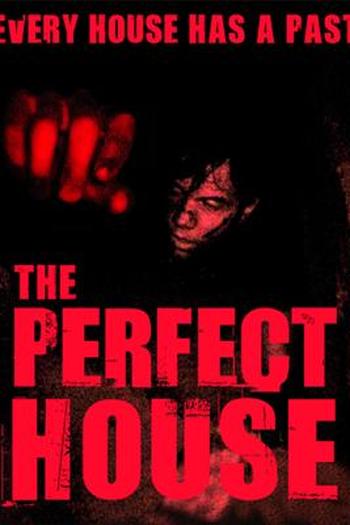  de Filme The Perfect House (2013)