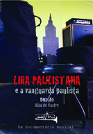 Lira Paulistana e a Vanguarda Paulista (Lira Paulistana e a Vanguarda Paulista)