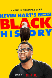 Kevin Hart's Guide to Black History - Poster / Capa / Cartaz - Oficial 1