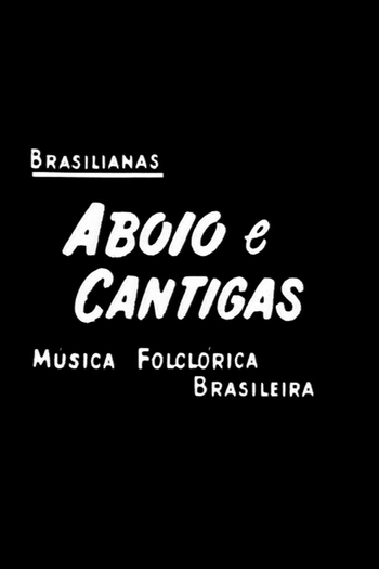 Poster de Curta Brasilianas: Aboio e Cantigas (1954)