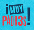 ¡Muy Padres!