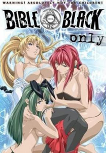 Bible Black: Only (Baiburuburakku: Only - バイブルブラック・オンリー版)