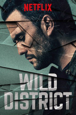 Distrito Selvagem (2ª Temporada) (Distrito Salvaje (Season 2))