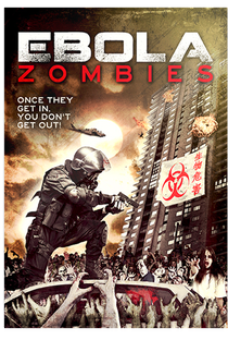 Ebola Zombies - Poster / Capa / Cartaz - Oficial 1