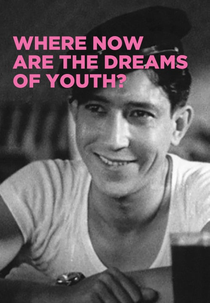 Onde Estão os Sonhos da Juventude? (青春の夢いまいづこ)