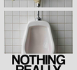 Nothing Really Happens