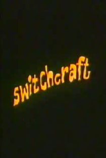 Switchcraft - Poster / Capa / Cartaz - Oficial 1