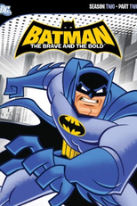 Batman: Os Bravos e Destemidos (2ª Temporada) (Batman: The Brave and the Bold (Season 2))