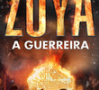 Zoya - A Guerreira