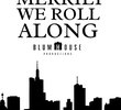 Merrily We Roll Along