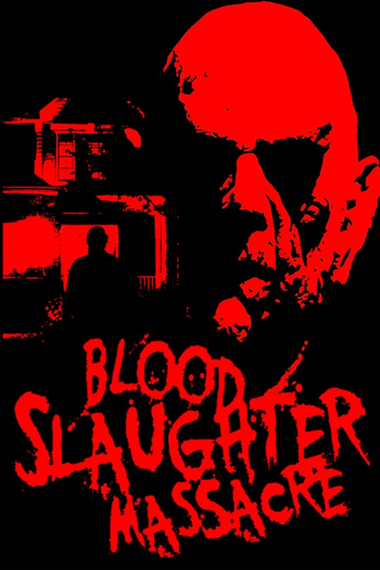  de Filme Blood Slaughter Massacre (2013)