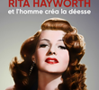 Rita Hayworth: e os homens criaram uma deusa
