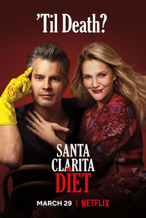 Santa Clarita Diet (3ª Temporada) - Poster / Capa / Cartaz - Oficial 1