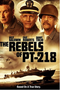 The Rebels of PT-218 - Poster / Capa / Cartaz - Oficial 1