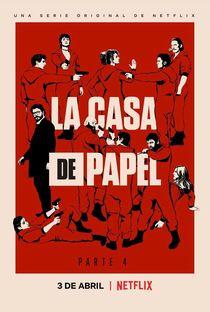 La Casa de Papel (Parte 4) - Poster / Capa / Cartaz - Oficial 2
