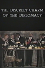 The Discreet Charm of the Diplomacy (The Discreet Charm of the Diplomacy)