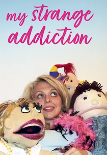 Minha Estranha Obsessão (6ª Temporada) (My Strange Addiction)