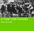 A Tom Tom Chaser