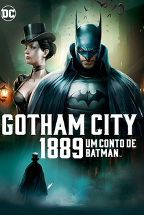 Um Conto de Batman: Gotham City 1889 - Poster / Capa / Cartaz - Oficial 3